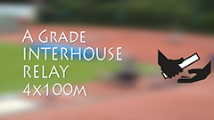 A Grade InterHouse Relay 4 x 100m