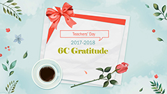 Teachers' Day 2017-2018 - 6C Gratitude